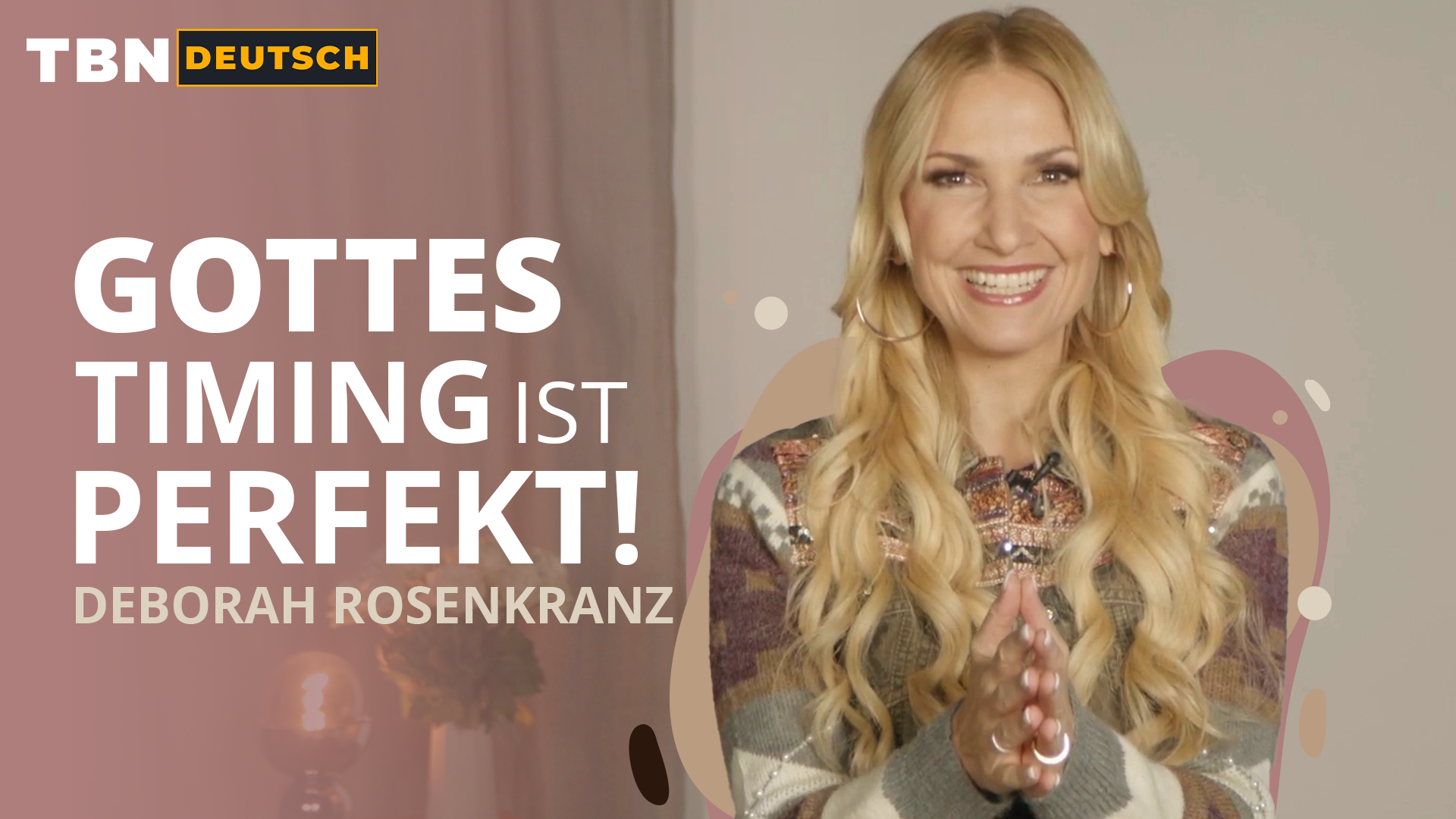 Déborah Rosenkranz: What Can You Do While Waiting for a Miracle? | TBN Deutsch