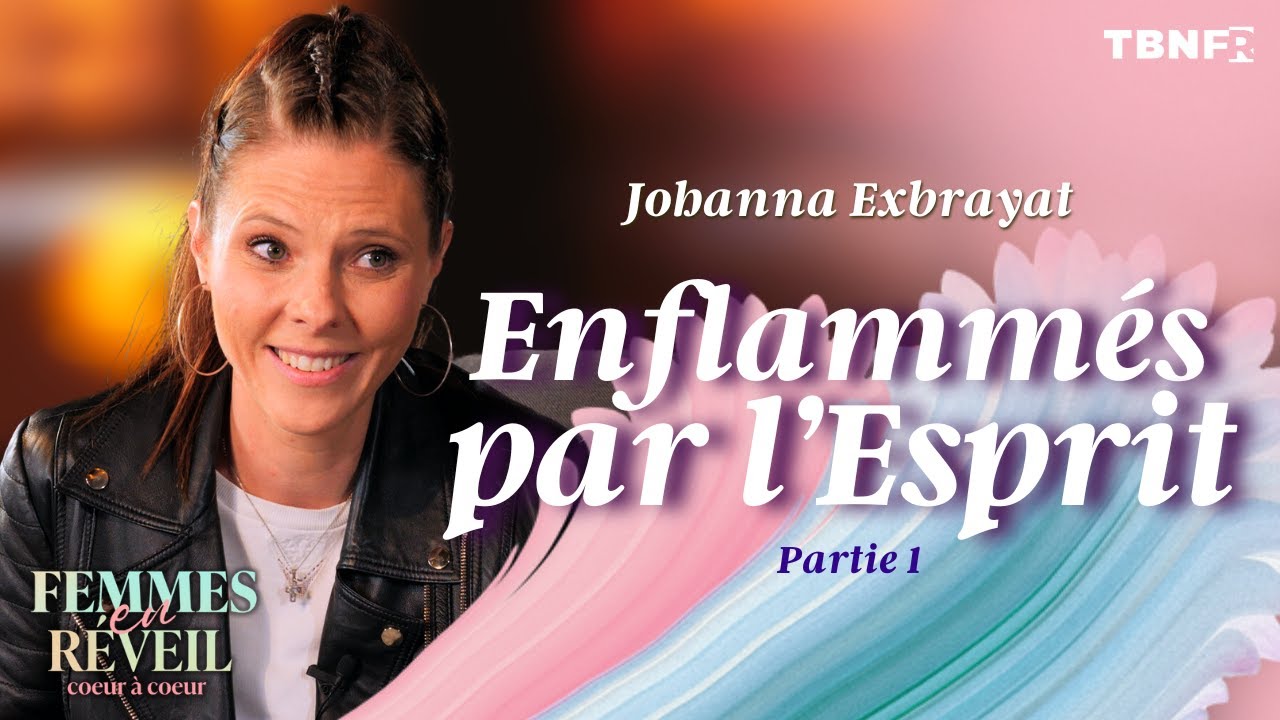 Johanna Exbrayat : Inflamed by the Spirit | Women awake