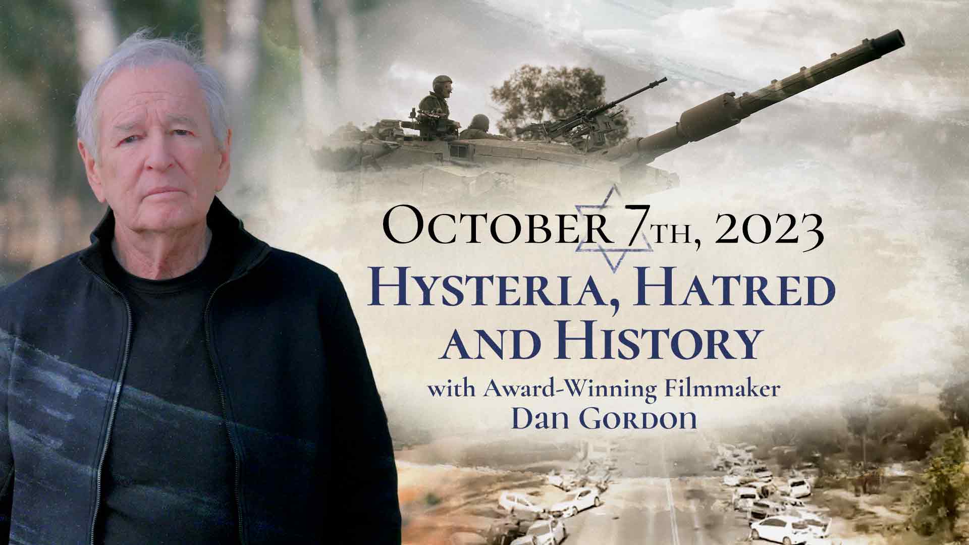 October 7th, 2023: "Hysteria, Hatred and History" (Trailer)
