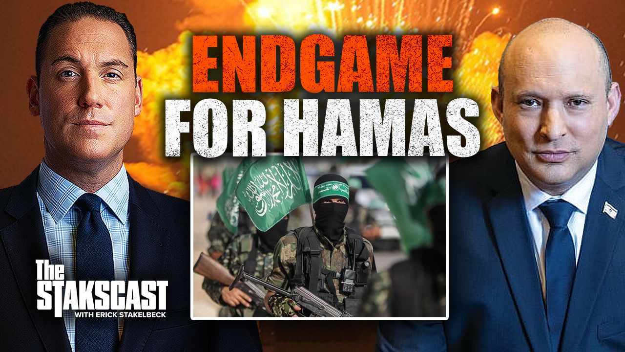 Endgame For Hamas | The Stakscast with Erick Stakelbeck