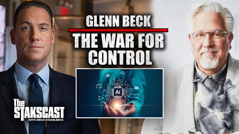 Glenn Beck EXPOSES AI. Rogue Judges and the Left’s NEW Strategy | The Stakscast