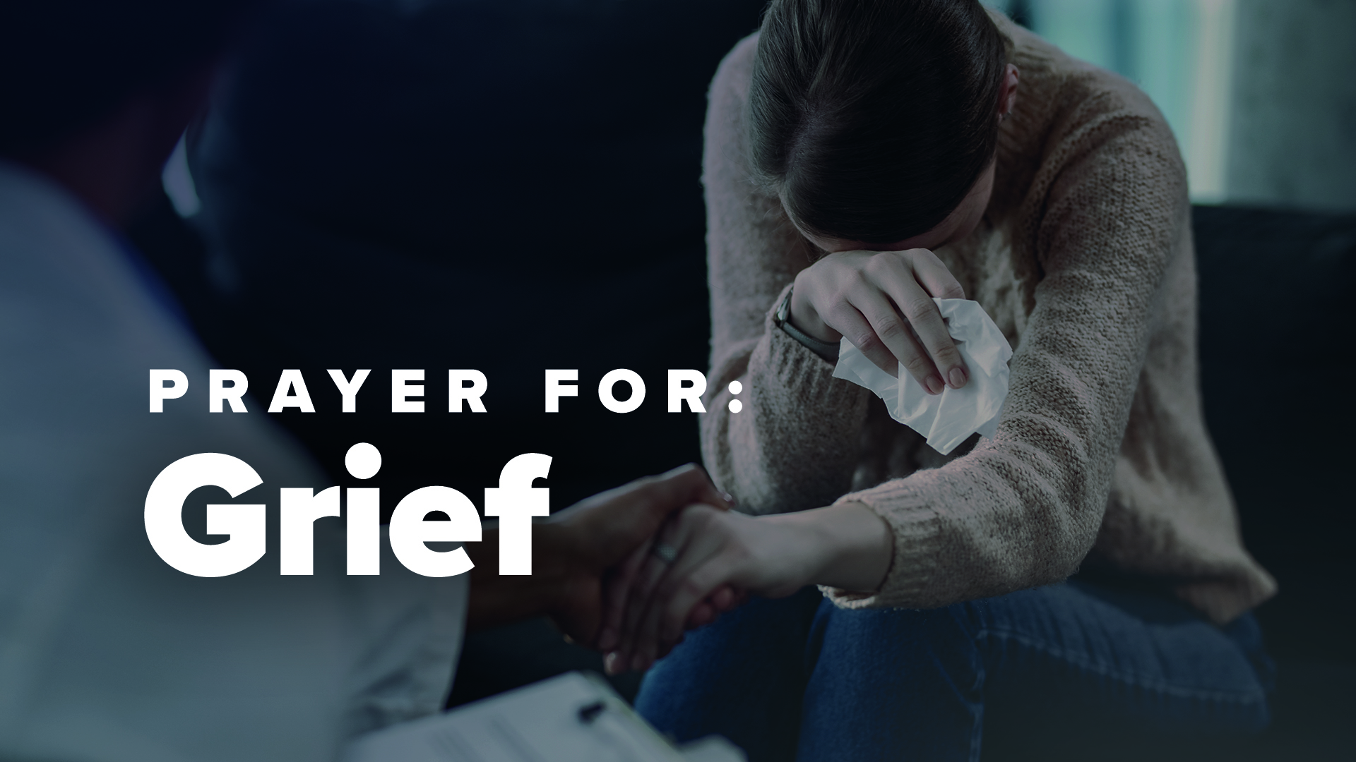 Prayer for Grief