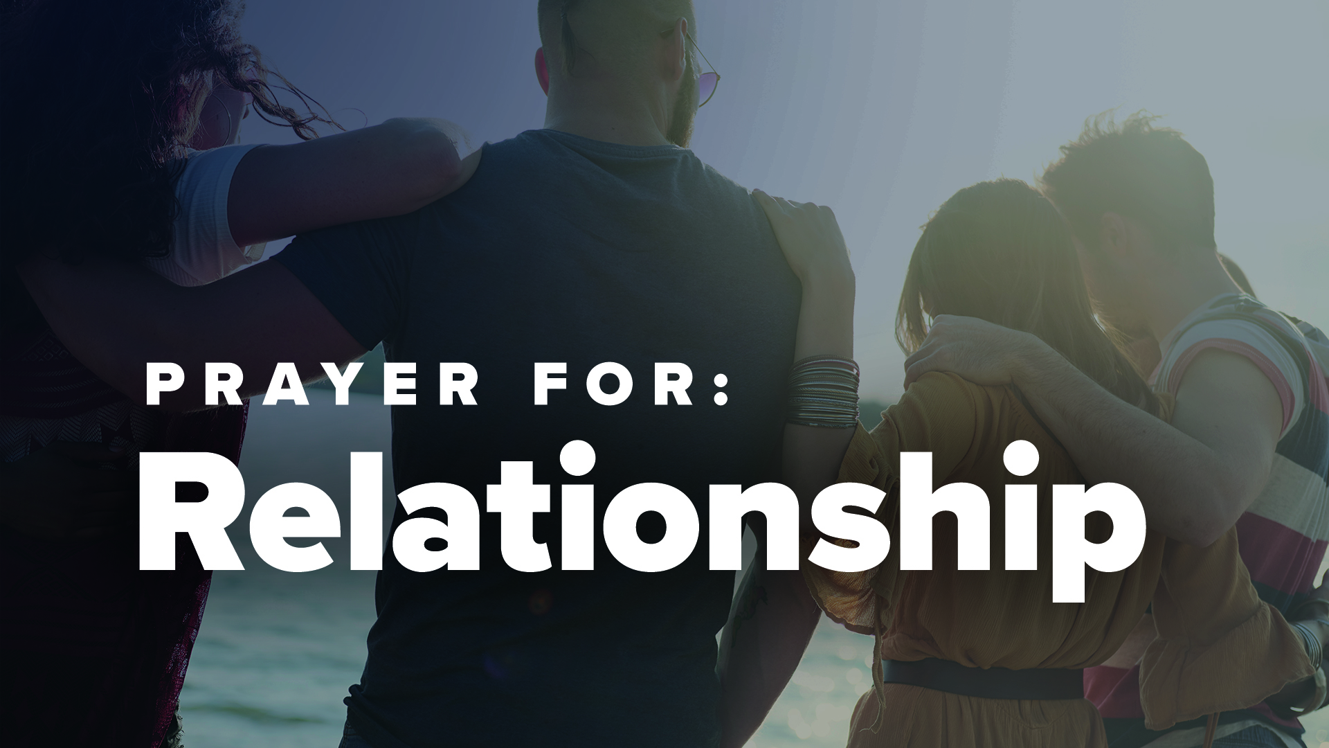Prayers for Relationships