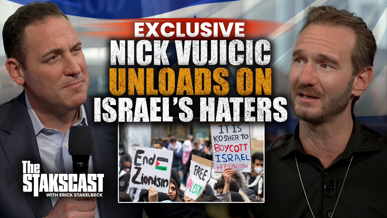 Nick Vujicic Stands Up for Israel | The Stakscast with Erick Stakelbeck