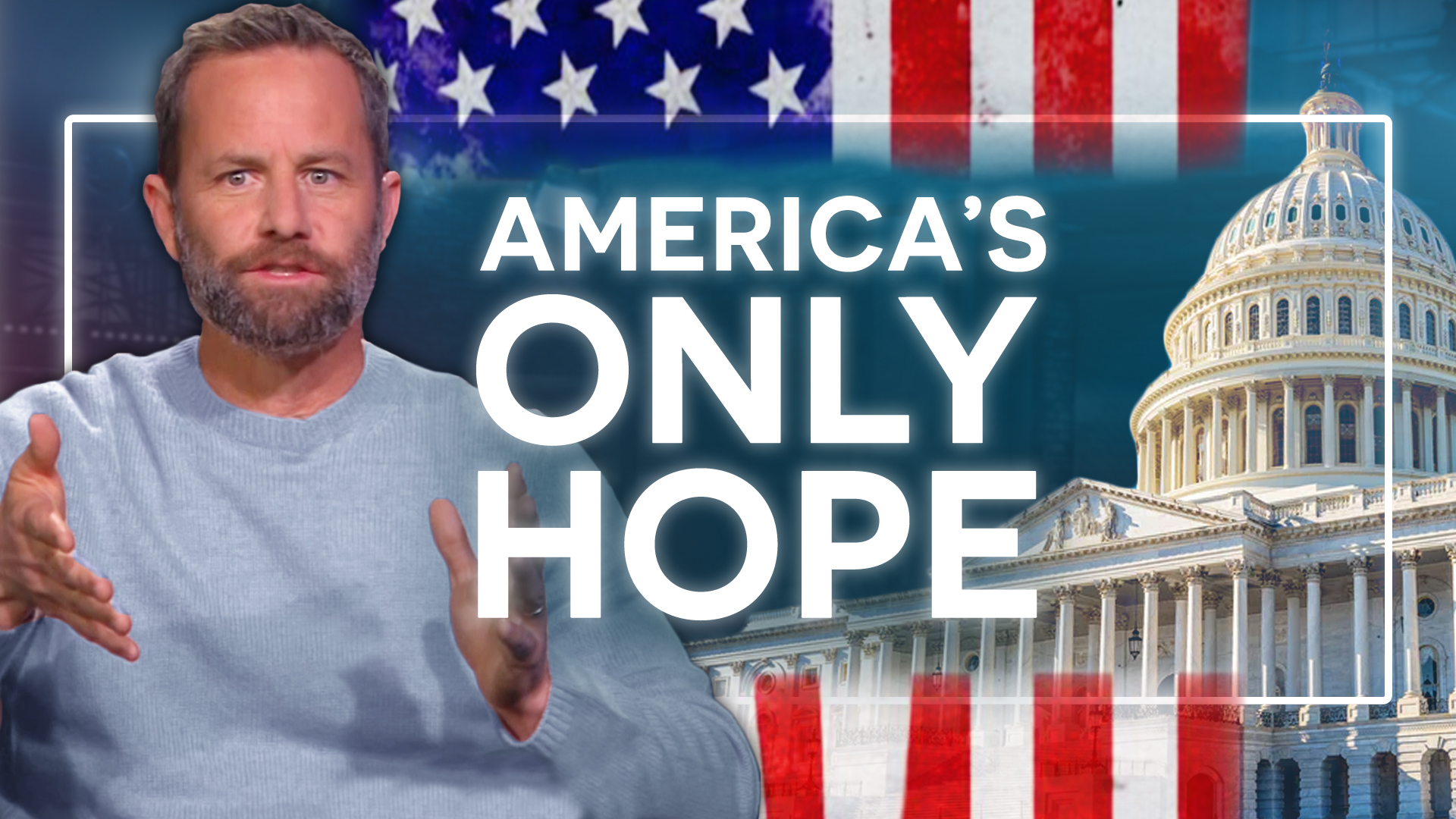 America's Only Hope | Takeaways with Kirk Cameron