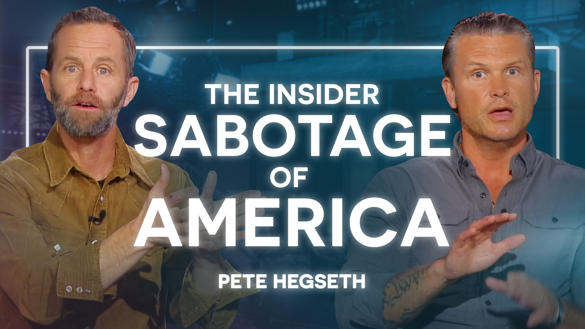Pete Hegseth: The Insider Sabotage of America | Takeaways with Kirk Cameron