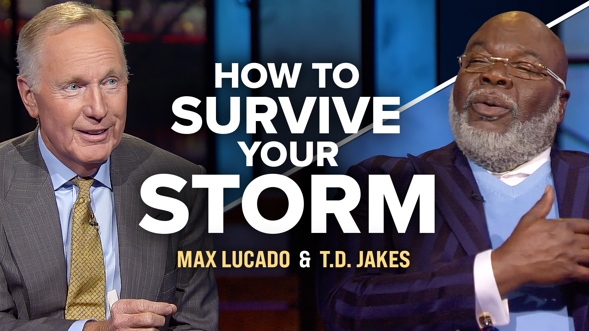 T.D. Jakes, Max Lucado: Don't Try to Make Sense of Your Pain While You're in It | Praise on TBN