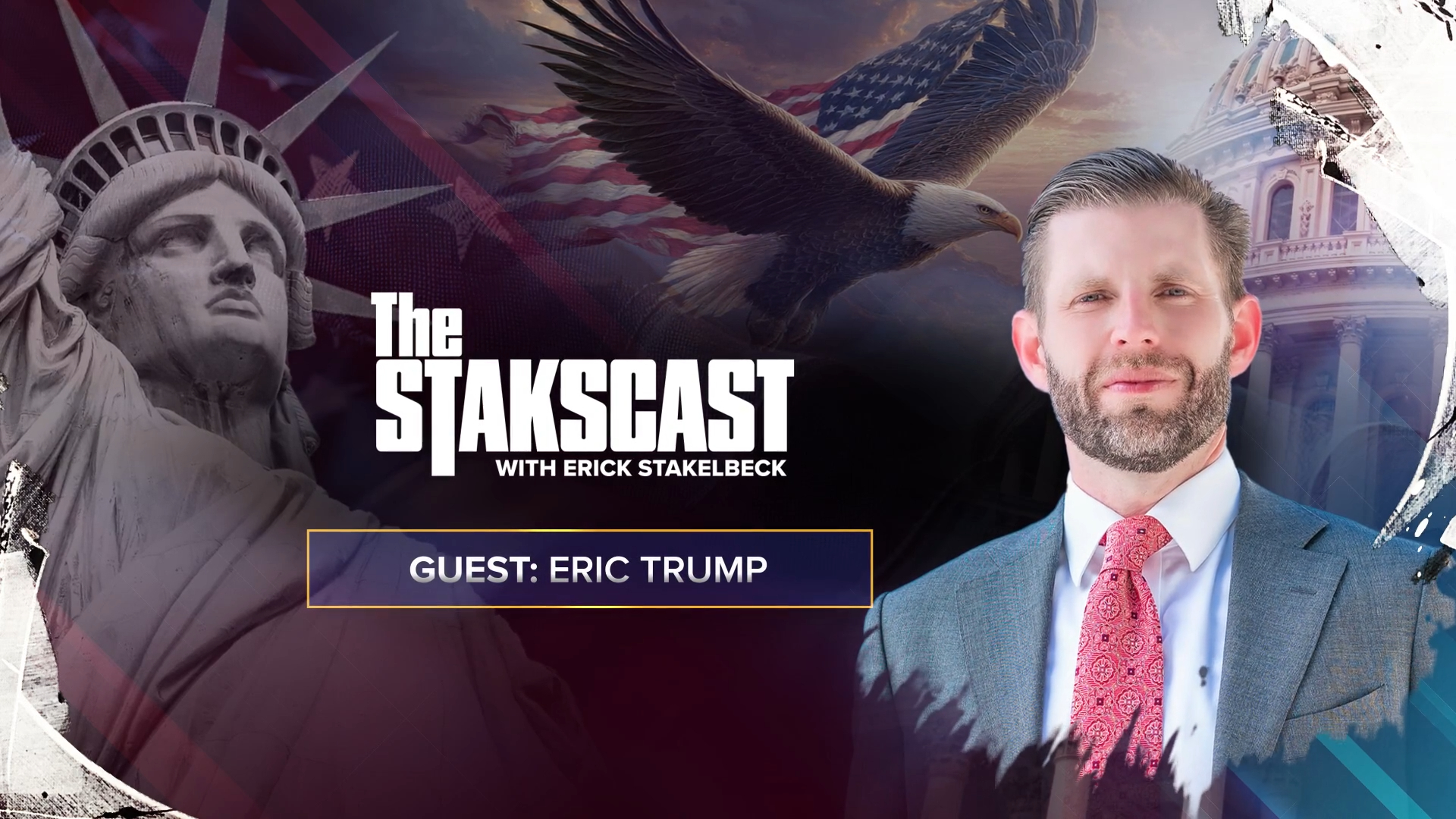 Eric Trump Exclusive: America First and the New Golden Age for the United States | The Stakscast
