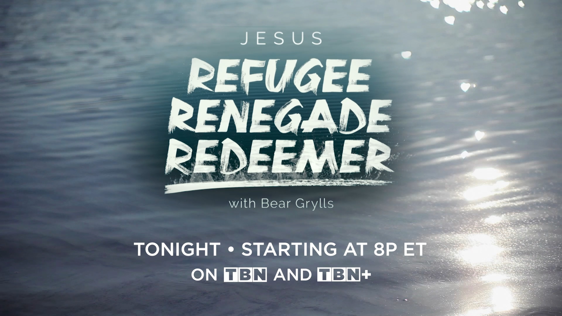 Jesus: Refugee, Renegade, Redeemer with Bear Grylls (Tonight Trailer)